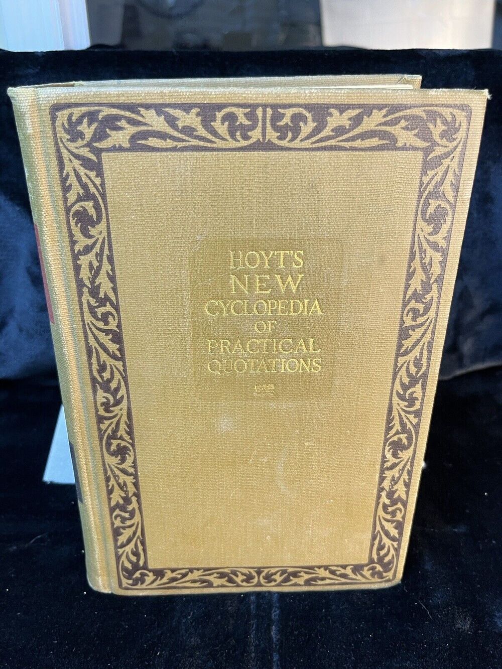 Hoyt's Cyclopedia of Practical Quotations Hardcover By Kate Louise Roberts 1922